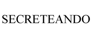 SECRETEANDO