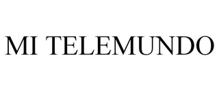 MI TELEMUNDO