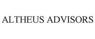 ALTHEUS ADVISORS