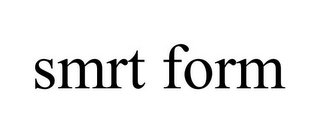SMRT FORM