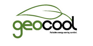 GEOCOOL RELIABLE ENERGY-SAVING COMFORT