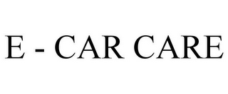 E - CAR CARE