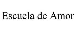 ESCUELA DE AMOR