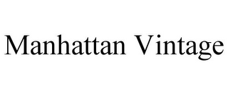 MANHATTAN VINTAGE