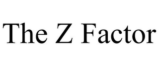 THE Z FACTOR