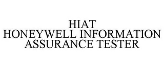 HIAT HONEYWELL INFORMATION ASSURANCE TESTER