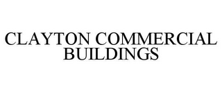 CLAYTON COMMERCIAL BUILDINGS