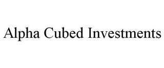 ALPHA CUBED INVESTMENTS