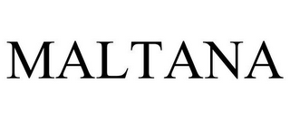 MALTANA