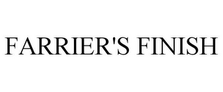 FARRIER'S FINISH