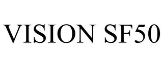 VISION SF50