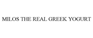 MILOS THE REAL GREEK YOGURT