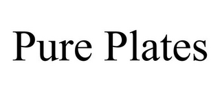 PURE PLATES