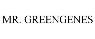 MR. GREENGENES