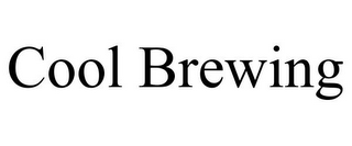 COOL BREWING