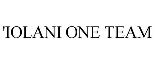 'IOLANI ONE TEAM