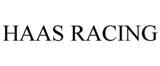 HAAS RACING