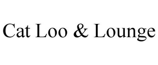 CAT LOO & LOUNGE