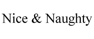 NICE & NAUGHTY