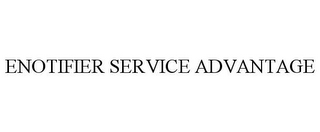 ENOTIFIER SERVICE ADVANTAGE