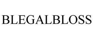 BLEGALBLOSS