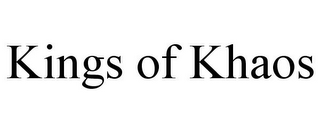 KINGS OF KHAOS