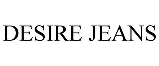 DESIRE JEANS