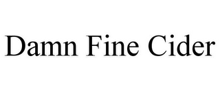 DAMN FINE CIDER