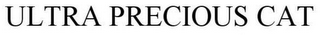 ULTRA PRECIOUS CAT