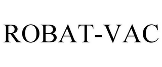 ROBAT-VAC
