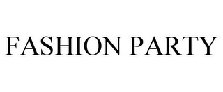FASHION PARTY