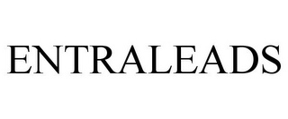 ENTRALEADS