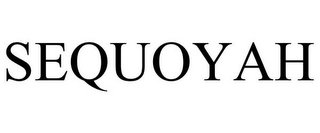 SEQUOYAH