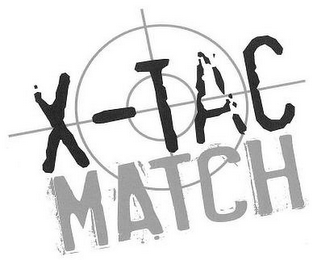 X-TAC MATCH
