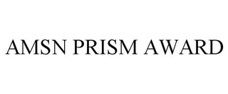 AMSN PRISM AWARD