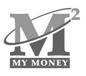 M2 MY MONEY
