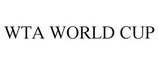 WTA WORLD CUP