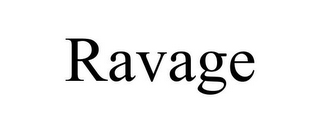 RAVAGE