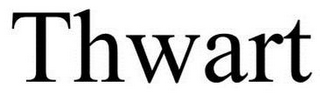THWART
