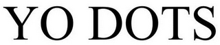 YO DOTS