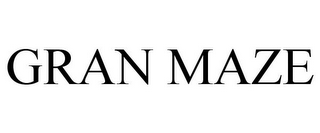 GRAN MAZE