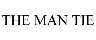THE MAN TIE
