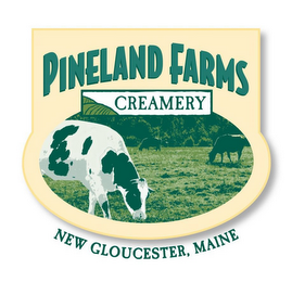PINELAND FARMS CREAMERY NEW GLOUCESTER,MAINE