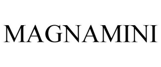MAGNAMINI