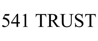541 TRUST