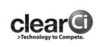 CLEAR CI TECHNOLOGY TO COMPETE