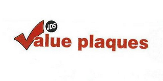 JDS VALUE PLAQUES