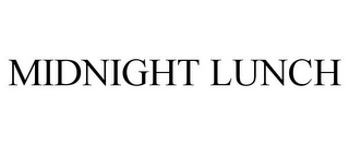 MIDNIGHT LUNCH