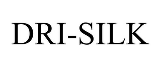 DRI-SILK