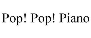 POP! POP! PIANO